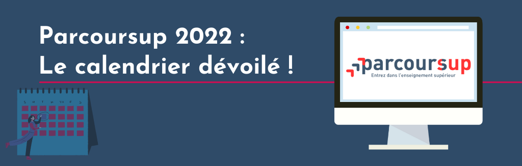 Parcoursup 2022 Le calendrier dévoilé !