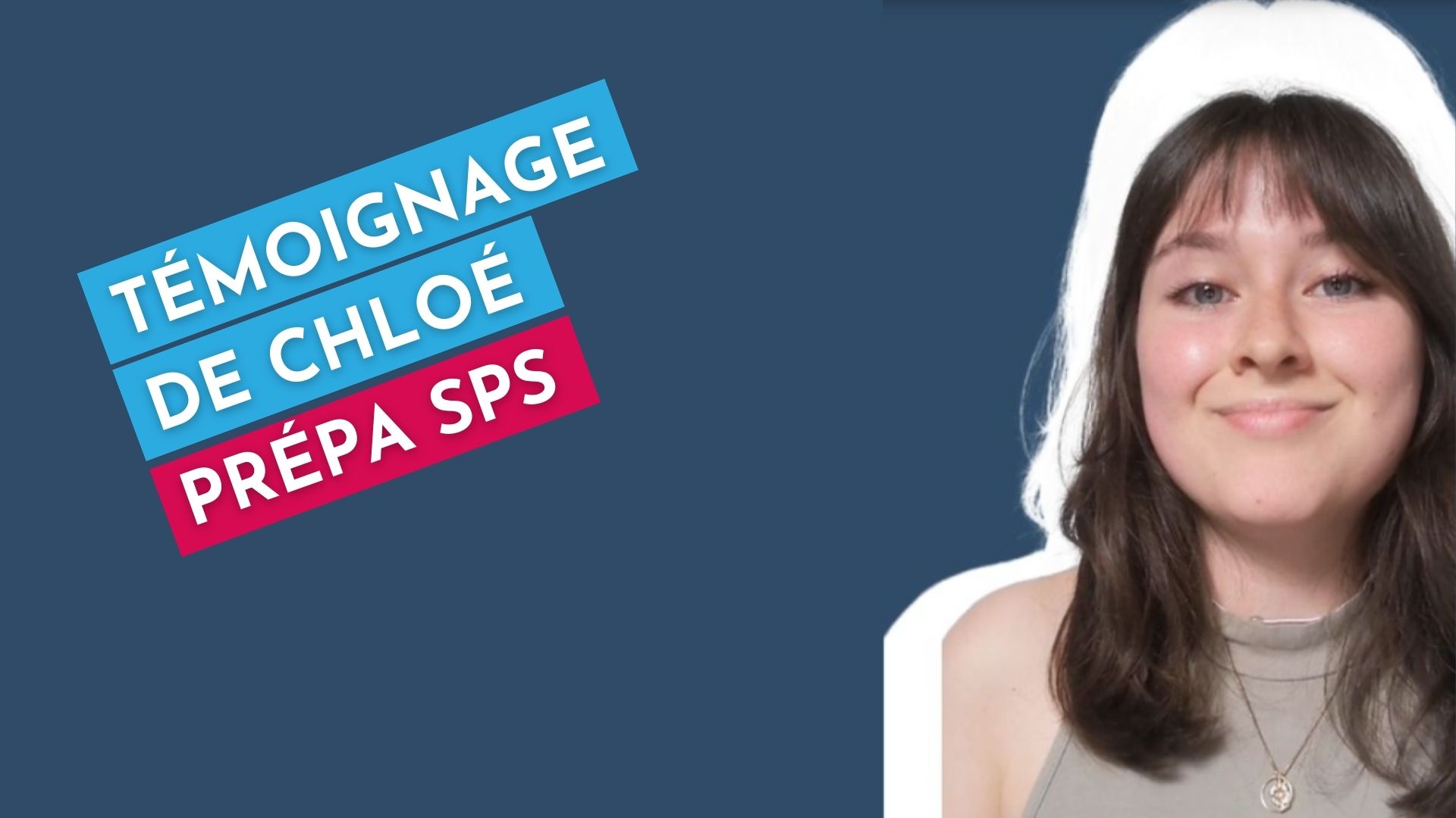 témoignage Chloé SPS