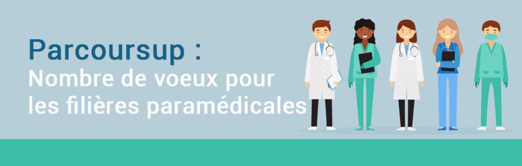 PARCOURSUP : VŒUX DANS LES FILIÈRES PARAMÉDICALES